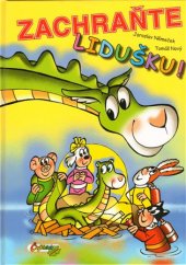 kniha Zachraňte Lidušku!, Čtyřlístek 2005