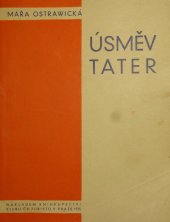 kniha Úsměv Tater sbírka povídkových fragmentů na podkladě skutečných událostí, Knihkupectví Klubu československých turistů 1935