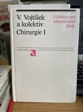 kniha Chirurgie I Učebnice pro stř. zdravot. školy, Avicenum 1986