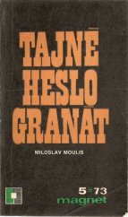 kniha Tajné heslo - Granát, Magnet 1973