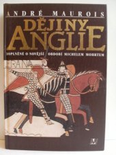 kniha Dějiny Anglie, doplněné o novější období Michelem Mohrtem, Nakladatelství Lidové noviny 1993
