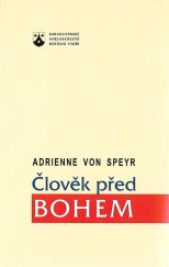 kniha Člověk před Bohem, Karmelitánské nakladatelství 1998