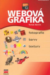 kniha Webová grafika fotografie, barvy, textury, CPress 2002