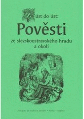 kniha Z úst do úst: pověsti ze slezskoostravského hradu a okolí, Beatris 2006