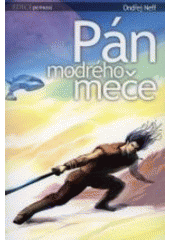 kniha Pán modrého meče, Wolf Publishing 2007