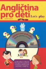 kniha Angličtina pro děti - Let's play, CPress 2008