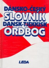 kniha Dánsko-český slovník = Dansk-tjekkisk ordbog, Leda 1999