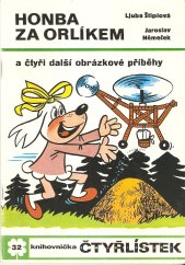 kniha Čtyřlístek 32. - Honba za Orlíkem -  a čtyři další obrázkové příběhy, Orbis 1973