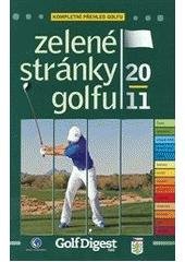 kniha Zelené stránky golfu 2010 : první kompletní přehled golfu, Atemi 2010