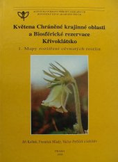 kniha Květena Chráněné krajinné oblasti a Biosférické rezervace Křivoklátsko. 1, - Mapy rozšíření cévnatých rostlin, Agentura ochrany přírody a krajiny České republiky 1999