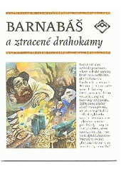 kniha Barnabáš a ztracené drahokamy, aneb, Adónis a Afrodíté, Aventinum 2003