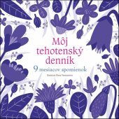 kniha Môj tehotenský denník 9 mesiacov spomienok, Fortuna Libri 2018