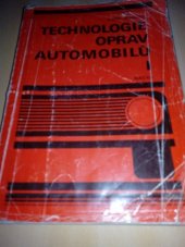 kniha Technologie oprav automobilů I Učební text pro 2. roč. učebního oboru mechanik opravář, Nadas 1987