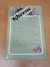 kniha Klíčení almanach mladé čes. poezie, Mladá fronta 1985