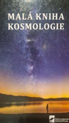 kniha Malá kniha kosmologie , Matfyzpress 2021