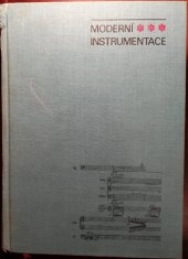kniha Moderní instrumentace  vyšší orchestrační technika jednotlivých hudebních nástrojů, Panton 1968
