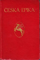 kniha Česká epika výbor z výpravného básnictví českého nové doby, Česká grafická Unie 1918