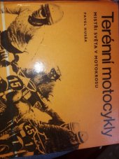 kniha Terénní motocykly mistři světa v motokrosu, SNTL 1971