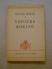 kniha Vzpoura Kokinů román, Evropský literární klub 1946