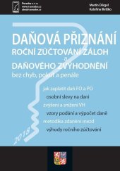 kniha Daňová přiznání, roční zúčtování záloh a daňového zvýhodnění bez chyb, pokut a penále, Poradce 2019