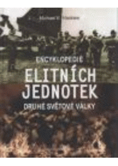 kniha Encyklopedie elitních jednotek druhé světové války, Deus 2008