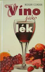 kniha Víno jako lék, Ikar 2007