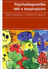kniha Psychodiagnostika dětí a dospívajících, Portál 2009