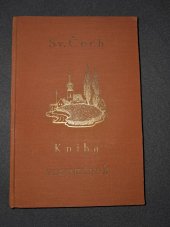 kniha Kniha vzpomínek Svatopluka Čecha, F. Topič 1926