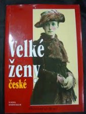 kniha Velké ženy české, X-Egem, Nova 1997