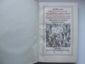 kniha Hrůzyplný život velikého Gargantuy, otce Pantagruelova, složený kdysi panem Alcofribasem, filosofem kvintesence kniha plná pantagruelismu, Antonín Reis 1912
