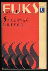 kniha Spalovač mrtvol, Československý spisovatel 1967