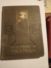 kniha Theatralia 1. studie a črty divadelní, J. Otto 1912