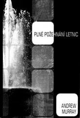 kniha Plné požehnání Letnic, Postilla 2007