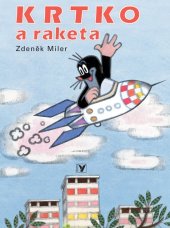 kniha Krtko a raketa, Albatros 2009