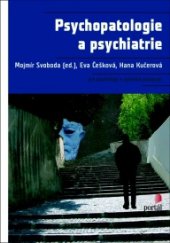 kniha Psychopatologie a psychiatrie Pro psychology a speciální pedagogy, Portál 2015