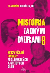 kniha História zadnými dverami 8, Veda 2025