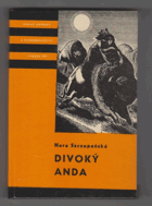 kniha Divoký Anda, Albatros 1969