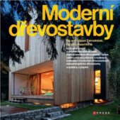 kniha Moderní dřevostavby, CPress 2011