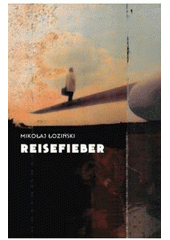 kniha Reisefieber, Dybbuk 2008