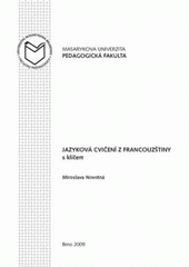 kniha Jazyková cvičení z francouzštiny s klíčem, Masarykova univerzita 2009