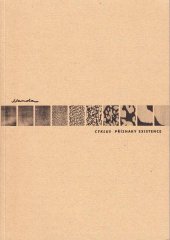 kniha Cyklus Příznaky existence = Symptoms of existence cycle : [katalog výstavy,] Chomutov 1.1.-31.12.1996,; Klatovy 6.6.-25.7.1999, Galerie Klatovy-Klenová 1999