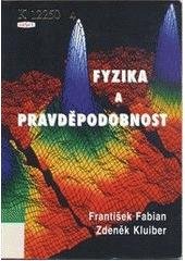 kniha Fyzika a pravděpodobnost, ARSCI 2005