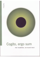 kniha Cogito, ergo sum, Filosofia 2006