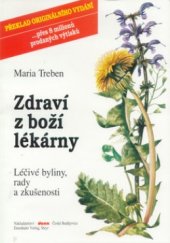 kniha Zdraví z boží lékárny léčivé byliny, rady a zkušenosti, Dona 1999