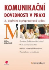 kniha Komunikační dovednosti v praxi, Grada 2010