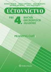 kniha Účtovníctvo pre 4. ročník OA Pracovná časť, Wolters Kluwer 2014