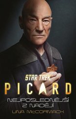 kniha Star Trek: Picard Nejposlednější z nadějí, Laser-books 2020