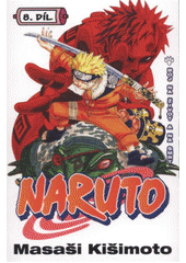 kniha Naruto 8. - Boj na život a na smrt, Crew 2012