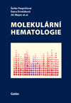 kniha Molekulární hematologie, Galén 2013