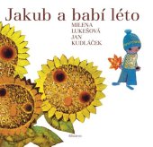 kniha Jakub a babí léto, Albatros 2020